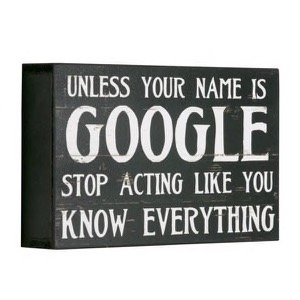 Træ skilt Unless Your Name Is Google 25x16x5cm